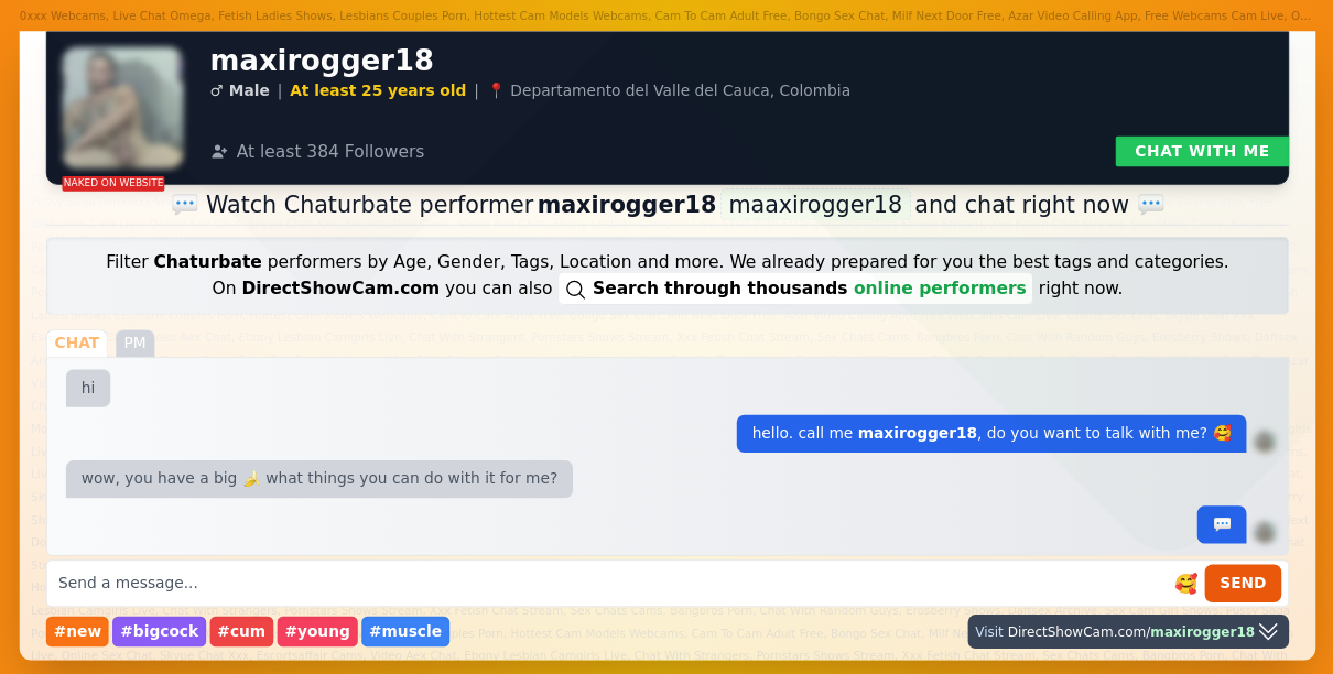 maxirogger18 chaturbate live webcam chat
